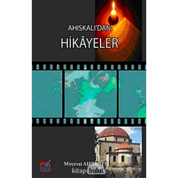 AHISKALI'DAN HIKAYELER - GENEL