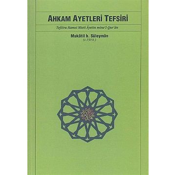 AHKAM AYETLERI TEFSIRI - MUKATIL BIB SÜLEYMAN
