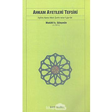 AHKAM AYETLERI TEFSIRI - MUKATIL BIB SÜLEYMAN