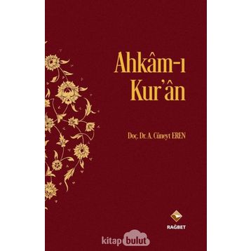 Ahkam-ı Kur’an - A. Cüneyt Eren