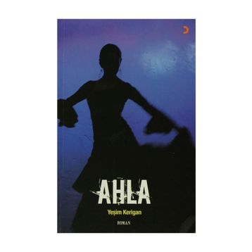 Ahla - Yeşim Kerigan