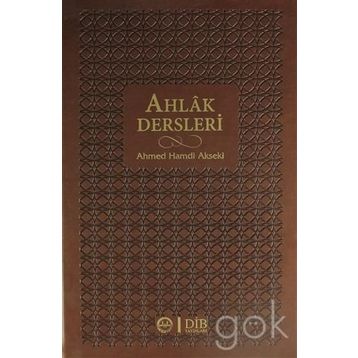 Ahlak Dersleri - Mehmet Ali Aynî