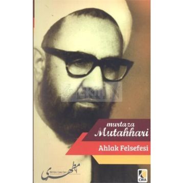 AHLAK FELSEFESI - MURTAZA MUTAHHARI