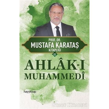 Ahlak-ı Muhammedi - Mustafa Karataş