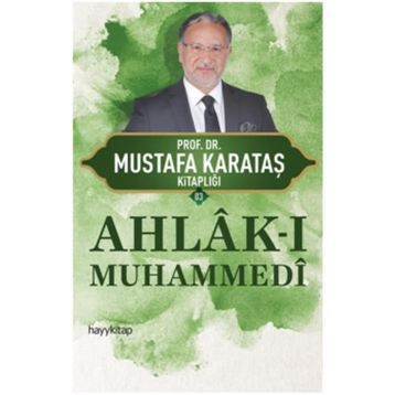 Ahlak-ı Muhammedi - Mustafa Karataş