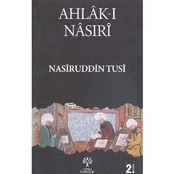 AHLAK-I NASIRI - NASREDDIN TUSI