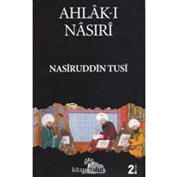 AHLAK-I NASIRI - NASREDDIN TUSI