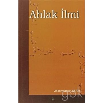 AHLAK İLMİ - ABDURRAHMAN ŞEREF