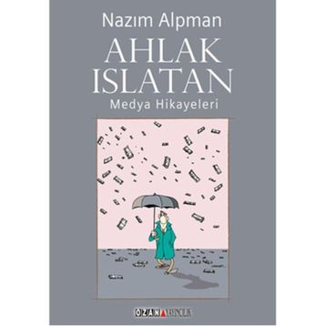 Ahlak Islatan - Nazım Alpman