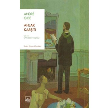 Ahlak Karşıtı - Andre Gide