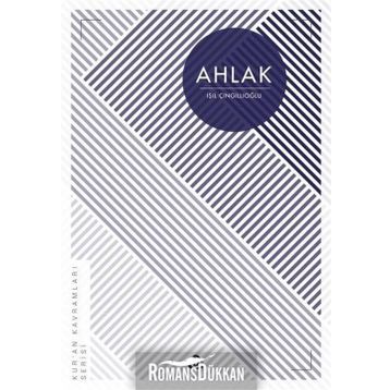 Ahlak Kur an Kavramları Serisi - Işıl Cingillioğlu