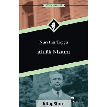 Ahlak Nizamı - Nurettin Topçu