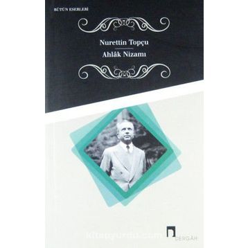 Ahlak Nizamı - Nurettin Topçu