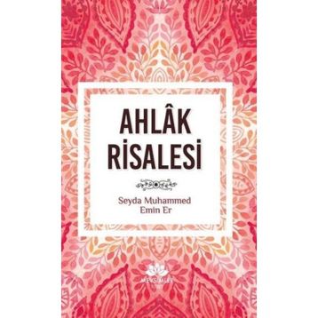 Ahlak Risalesi - Muhammed Emin Er