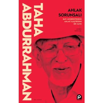 Ahlak Sorunsalı-Taha Abdurrahman