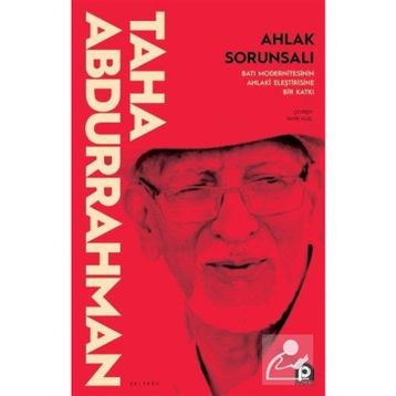Ahlak Sorunsalı-Taha Abdurrahman