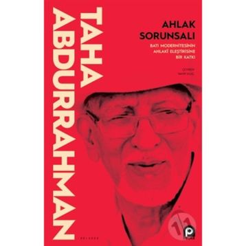 Ahlak Sorunsalı-Taha Abdurrahman