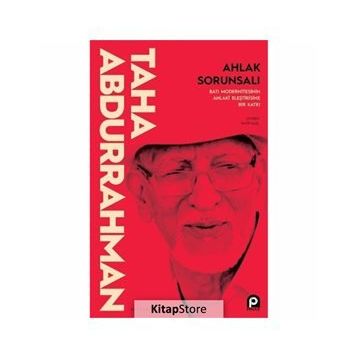 Ahlak Sorunsalı-Taha Abdurrahman