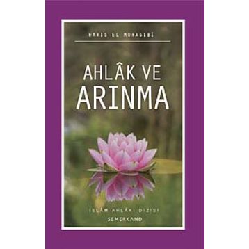 AHLAK VE ARINMA - EBU ABDULLAH HARIS EL-MUHASIBI