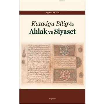 Ahlak ve Siyaset - Aygün Akyol