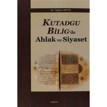 Ahlak ve Siyaset - Aygün Akyol