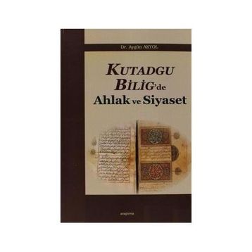 Ahlak ve Siyaset - Aygün Akyol
