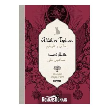 Ahlak ve Toplum - İsmail Hakkı