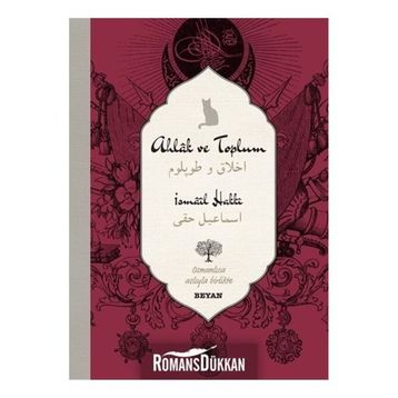 Ahlak ve Toplum - İsmail Hakkı