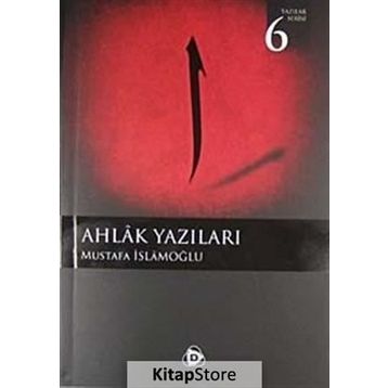 AHLAK YAZILARI - MUSTAFA İSLAMOĞLU