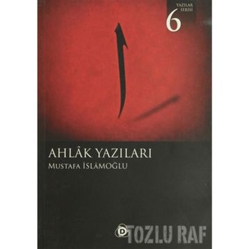 AHLAK YAZILARI - MUSTAFA İSLAMOĞLU