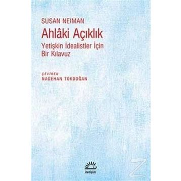 Ahlaki Açıklık - Susan Neiman