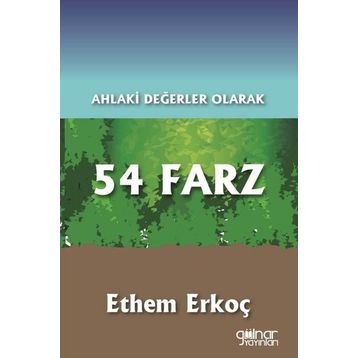Ahlaki Değerler Olarak 54 Farz Gülnar Yayınları