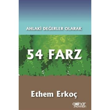 Ahlaki Değerler Olarak 54 Farz Gülnar Yayınları