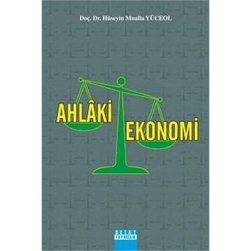 AHLAKI EKONOMI - HÜSEYIN MUALLA YÜCEOL