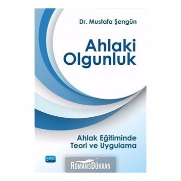 Ahlaki Olgunluk - Mustafa Şengün