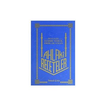 AHLAKI REÇETELER - İSMAİL ÇETİN