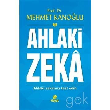 Ahlaki Zeka - Mehmet Kanoğlu