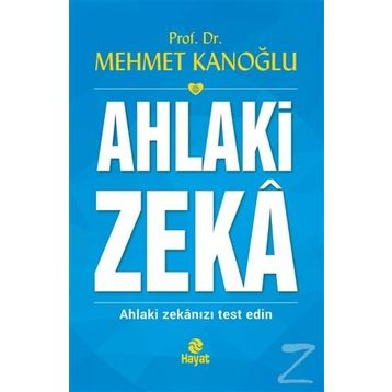 Ahlaki Zeka - Mehmet Kanoğlu