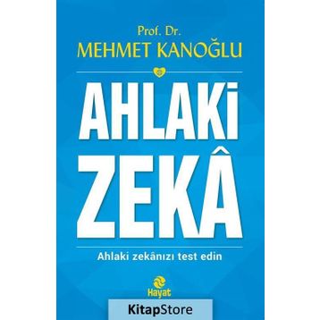 Ahlaki Zeka - Mehmet Kanoğlu