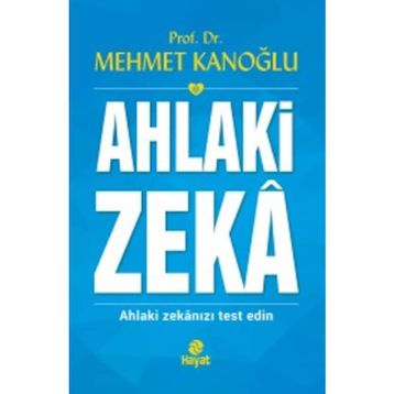 Ahlaki Zeka - Mehmet Kanoğlu