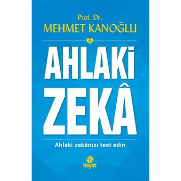 Ahlaki Zeka - Mehmet Kanoğlu