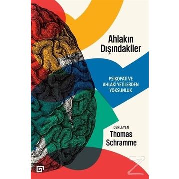 Ahlakın Dışındakiler - Thomas Schramme