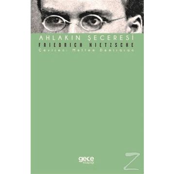 Ahlakın Şeceresi - Friedrich Nietzsche