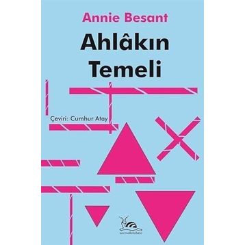 Ahlakın Temeli - Annie Besant