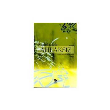 Ahlaksız - Andre Gide