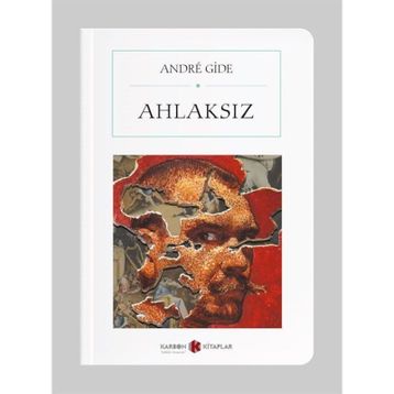 Ahlaksız - Andre Gide