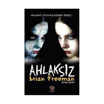 AHLAKSIZ - BRIAN FREEMAN