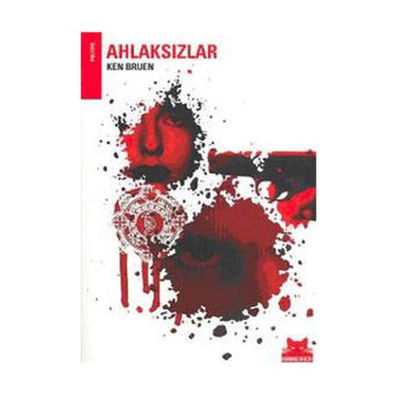 AHLAKSIZLAR - KEN BRUEN