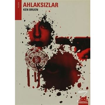 AHLAKSIZLAR - KEN BRUEN