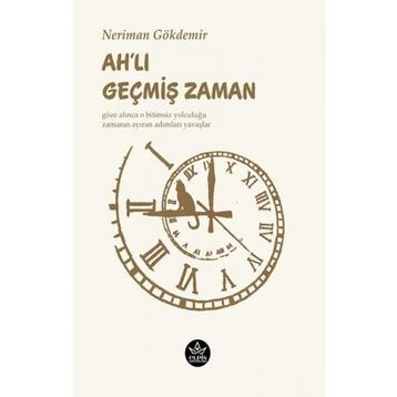 Ahlı Geçmiş Zaman - Neriman Gökdemir